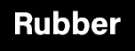 rubber